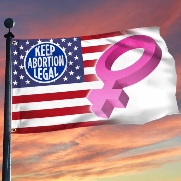My Body My choice Grommet Flag Keep Abortion Legal