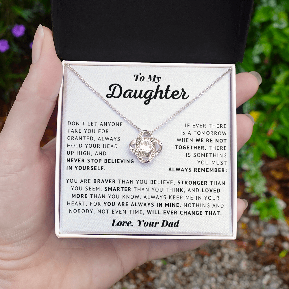 To My Daughter - Hold Your Head Up High - Love Knot Necklace