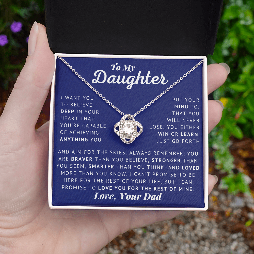 To My Daughter - Aim For The Skies - Love, Dad - Love Knot