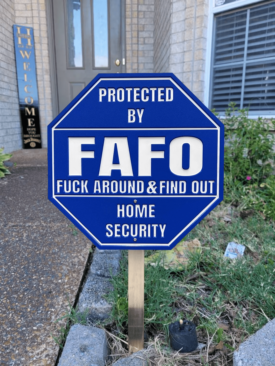FAFO Home Security Sign