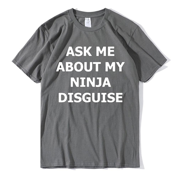 Ask Me About My Ninja Disguise Flip T-shirts (Buy 2 Free Shipping）