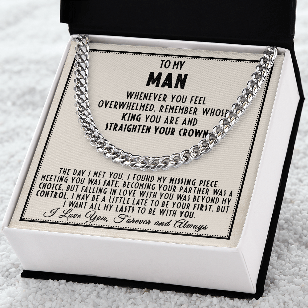 To My Man - Straighten Your Crown - Cuban Link Chain Necklace