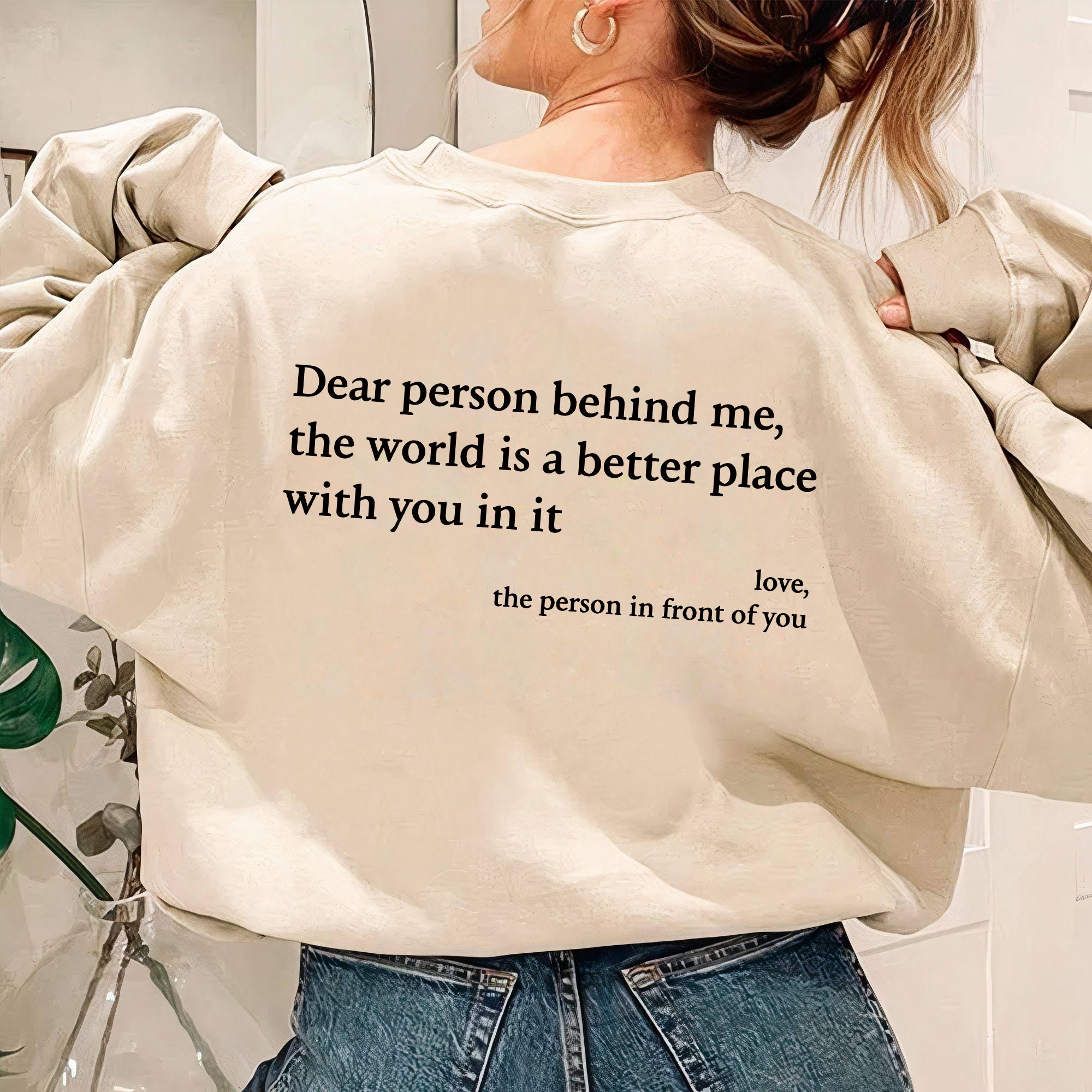 'Dear Person Behind Me' Sweatshirt