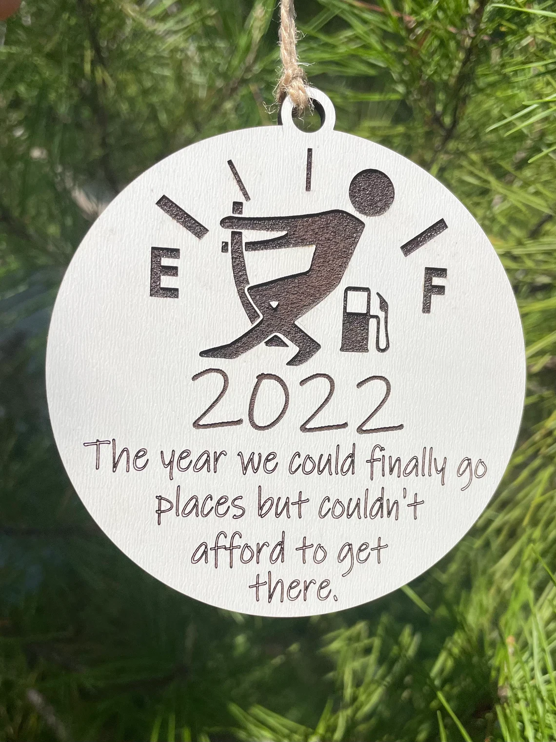 We Couldn't Afford Gas Keepsake-Christmas Ornament 2022