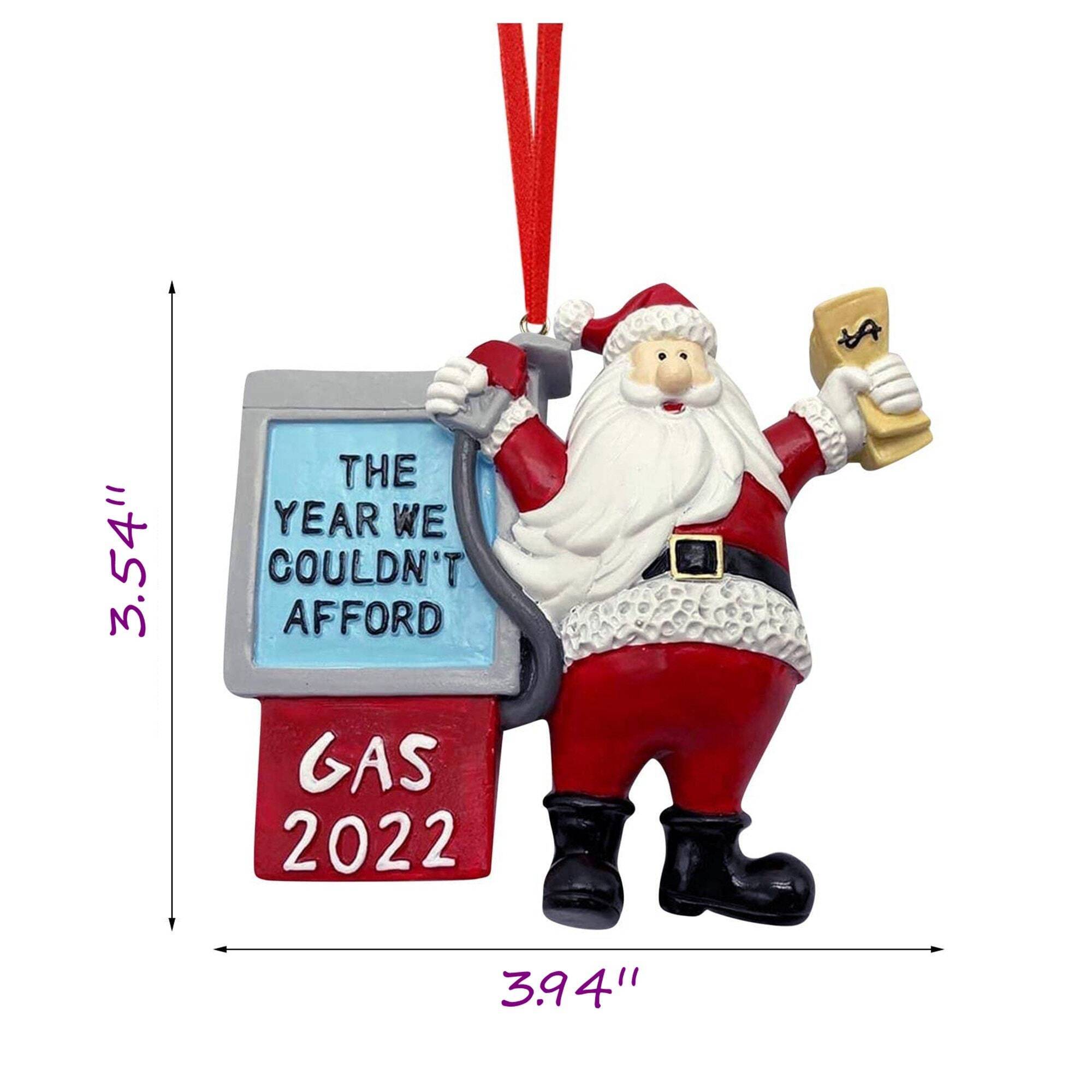 Hand Painted 2022 Santa Claus, 2022 Gas - The Year We Couldn't Afford