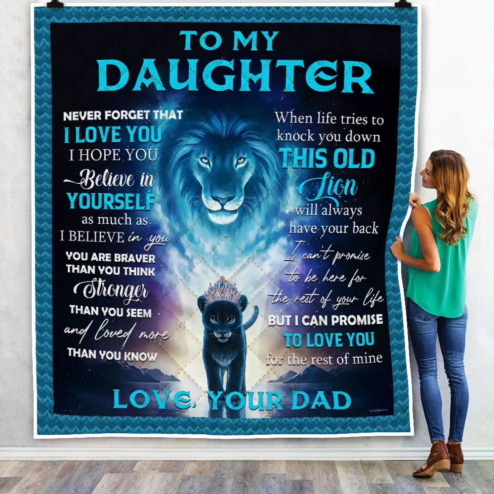 Dad To Daughter, This Old Lion Will Always Have Your Back Quilt Blanket