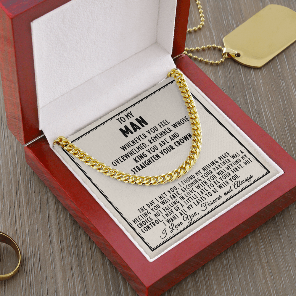 To My Man - Straighten Your Crown - Cuban Link Chain Necklace