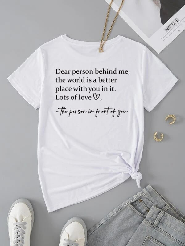 'Dear Person Behind Me' T-shirt
