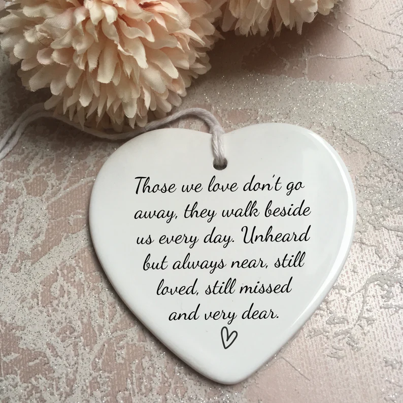 💝Those we love don't go away-Memorial gift