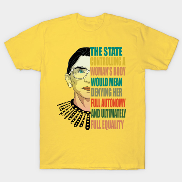 Ruth Bader Ginsburg Pro Choice My Body My Choice Feminist T-Shirt  Yellow