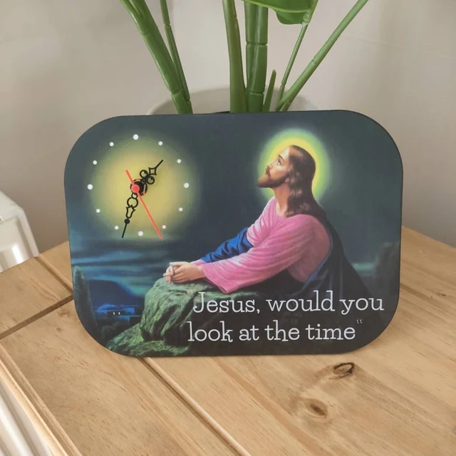 Funny Wall Clock Jesus, would you look at the time