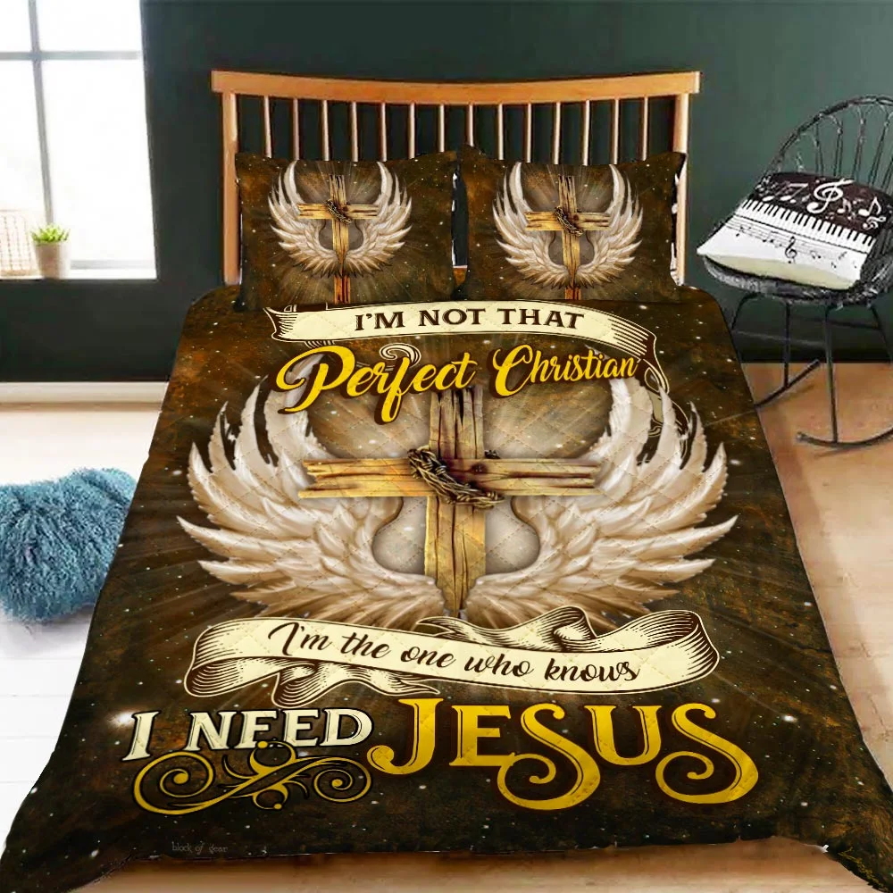 I Need Jesus Quilt Bed Set