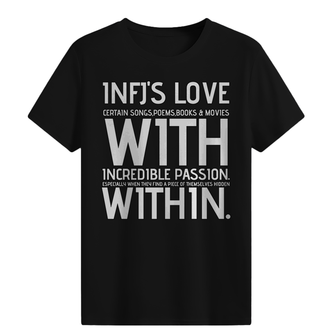 MBTI MEMES - INFJ's love T-shirt