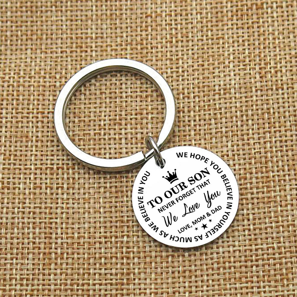 Mom & Dad To Son - Believe In Yourself Keychain