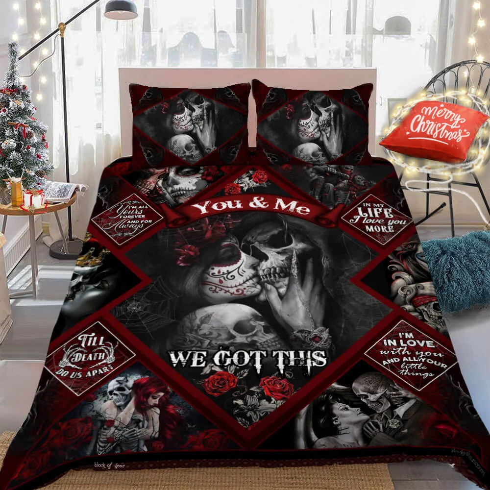 Skull Couple. You And Me We Got This Quilt Bed Set
