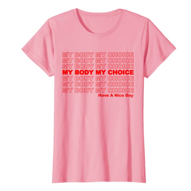 My Body My Choice Pro-Choice Feminist T-Shirt