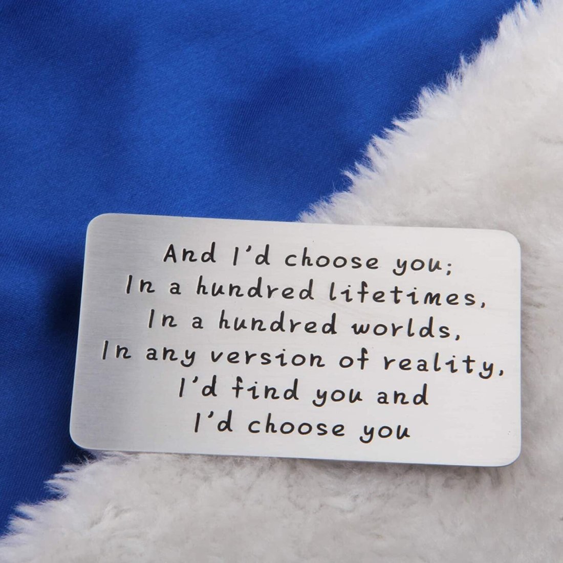 LAST DAY 49% OFF – And I’d choose you” Engraved Metal Wallet Card